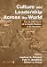 Culture and Leadership Across the World: The GLOBE Book of In-Depth Studies of 25 Societies (Lea's Organization and Management)