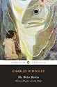 The Water Babies: A Fairy Tale for a Land-Baby (Penguin Classics)
