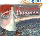 The Salmon Princess: An Alaska Cinder...
