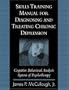 Skills Training Manual for Diagnosing and Treating Chronic Depression: Cognitive Behavioral Analysis System of Psychotherapy
