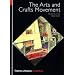 The Arts and Crafts Movement (World of Art)