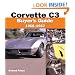 Corvette C3 Buyer's Guide: 1968-1982