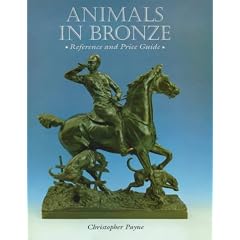 Animals in Bronze: Reference and Price Guide