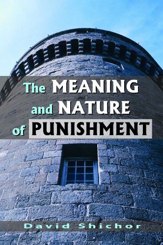 The Meaning and Nature of Punishment