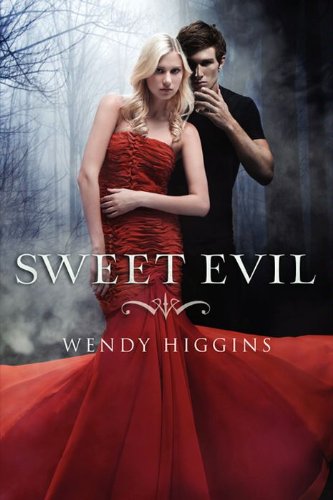 Sweet Evil by Wendy Higgins