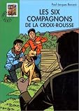 Les six compagnons de la Croix Rousse