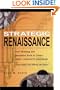 Strategic Renaissance: New Thinking and Innovative Tools to Create Great Corporate Strategies...Using Insights from History and Science