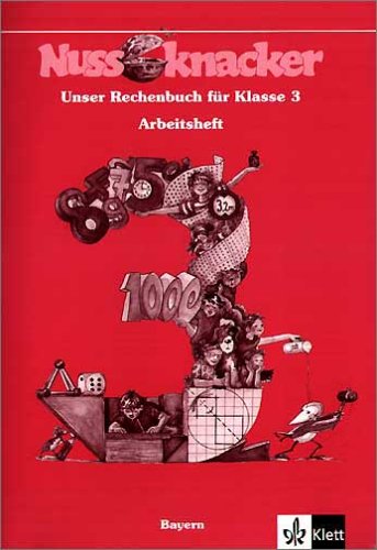 Nussknacker 3. Arbeitsheft. Bayern