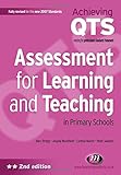 Assessment for learning and teaching in primary schools