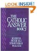 The Catholic Answer Book 3
