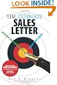 The Ultimate Sales Letter: Attract New Customers. Boost Your Sales