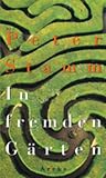 In fremden G�rten - Peter Stamm
