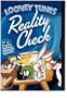 Looney Tunes - Reality Check