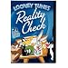 Looney Tunes - Reality Check