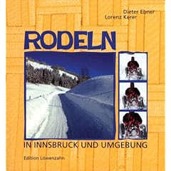 Rodeln in Innsbruck und Umgebung