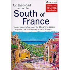 On the Road Around South of France : Driving Holiday's in Southern France