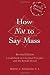 How Not to Say Mass