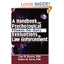 A Handbook for Psychological Fitness-For-Duty Evaluations in Law Enforcement