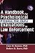 Books : A Handbook for Psychological Fitness-for-Duty Evaluations in Law Enforcement