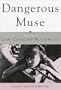 Dangerous Muse: The Life of Lady Caroline Blackwood