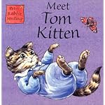 Meet Tom Kitten: Seedlings Chunky Board Book (Peter Rabbit Seedlings) (Peter Rabbit Seedlings) book cover