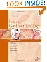 Netter's Gastroenterology: Print Version Only, 2e (Netter Clinical Science)