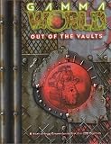  : Gamma World: Out of the Vaults (Gamma World d20 3.5 Roleplaying)