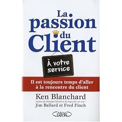 La passion du Client ! : Il est toujours temps d'aller � la rencontre du client