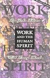 Work and the Human Spirit