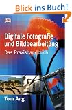 Digitale Fotografie und Bildbearbeitung
