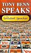 Tony Benn Speaks [VHS]