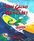 Surf Gecko to the Rescue!