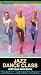 Jazz Dance Class [VHS]