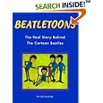 Beatletoons, The Real Story Behind The Cartoon Beatles