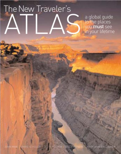 City Travel Guides Discounted  Books : The New Traveler's Atlas: A global guide to the places you must see in your lifetime