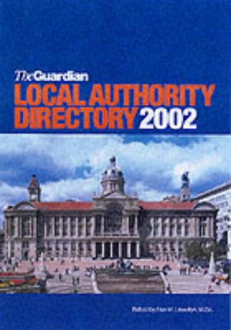 The "Guardian" Local Authority Directory 2002