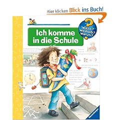 Ich komme in die Schule (Wieso? Weshalb? Warum?)