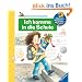 Ich komme in die Schule (Wieso? Weshalb? Warum?)