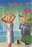 Barbie, Princesse de l'Ile Merveilleuse : Jeux et coloriages