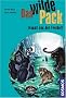Das wilde Pack 03/04. Das wilde Pack tr�umt von der Freiheit: Das wilde Pack und der geheime Fluss; Das wilde Pack l�sst es krachen