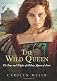 The Wild Queen
