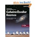 Geheimnisvoller Kosmos: Astrophysik und Kosmologie im 21. Jahrhundert