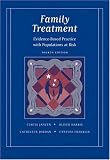 Family Treatment: Evidence-Based Practice with Populations at Risk