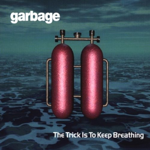 Garbage - The Trick Is To Keep Breathing (CD Maxi-Single) Europe - Zortam Music