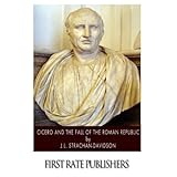 cicero and the fall of the roman republic