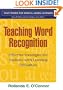 Teaching Word Recognition: Effective Strategies for Students with Learning Difficulties (What Works for Special-Needs Learners)