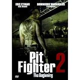 Pit Fighter 2: The Beginning ( The Honorable ) ( Pit Fighter Two: The Beginning )