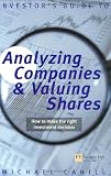 Analyzing Companies and Valuing Shares: How to Make the Right Investment Decision (Investor's Guide) (Investor's Guide) (Investor's Guide) (Investor's Guide)