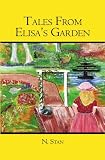 Tales From Elisa's Garden