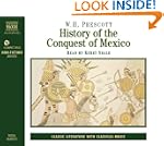 History of the Conquest of Mexico: Th...